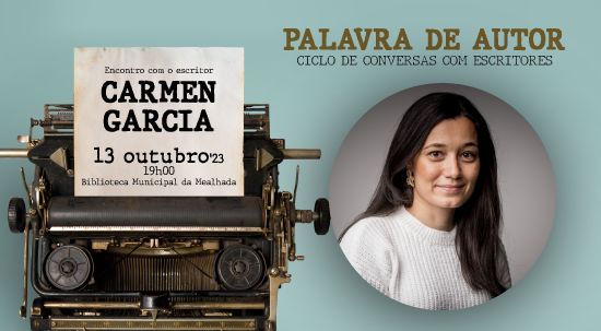 Escritora Carmen Garcia é a convidada do "Palavra de Autor" da Biblioteca da Mealhada